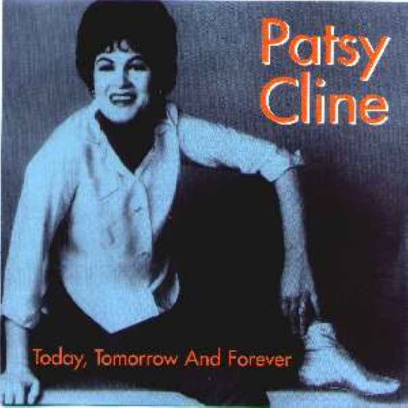 Patsy Cline - Today, Tomorrow and Forever (2cd) (CD)