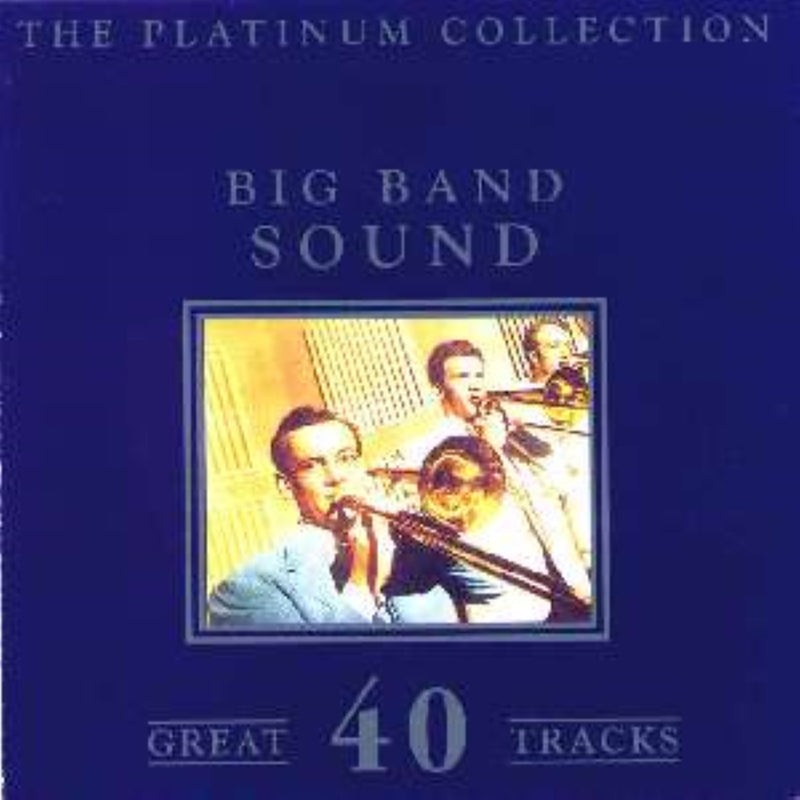 Big Band Sound: the Platinum Collection (2cd) (CD)