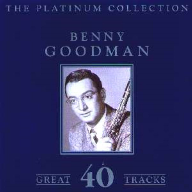 Benny Goodman - The Platinum Collection (2cd) (CD)