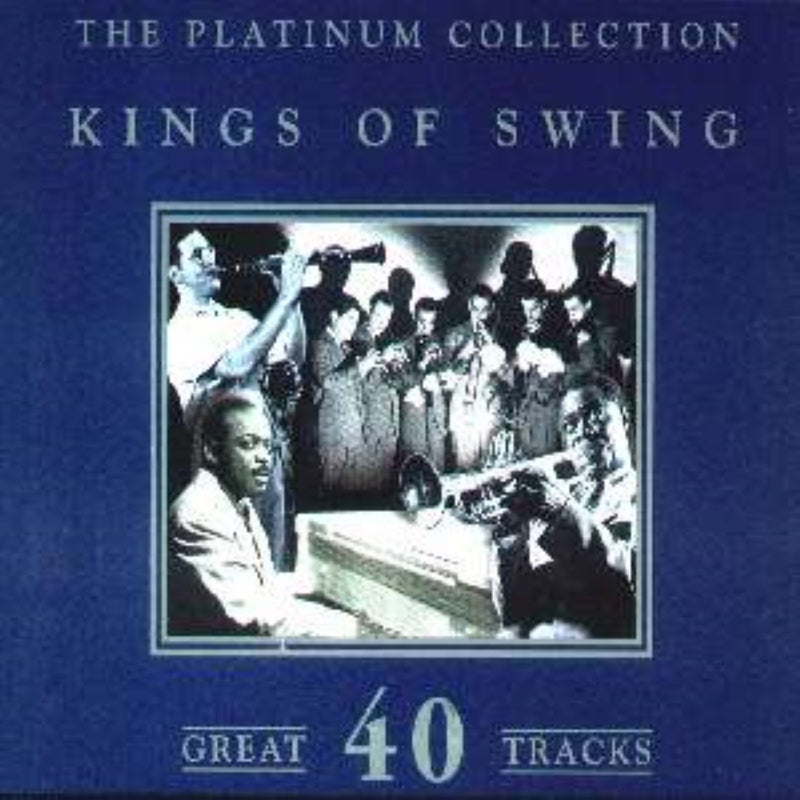 Kings of Swing: the Platinum Collection (2cd) (CD)