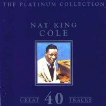 Nat King Cole - The Platinum Collection (2cd) (CD)