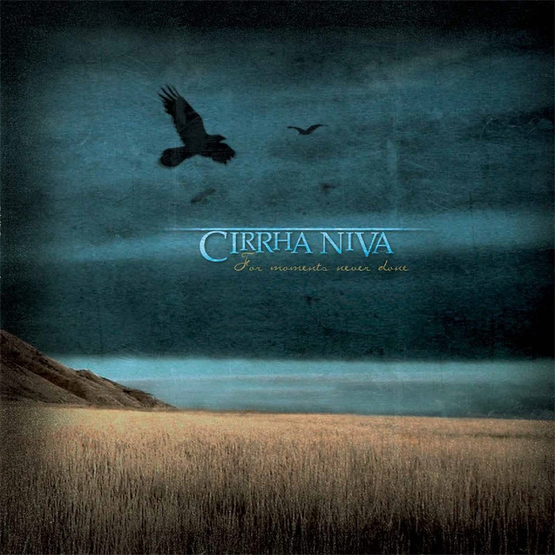 Cirrha Niva - For Moments Never Done (LP)