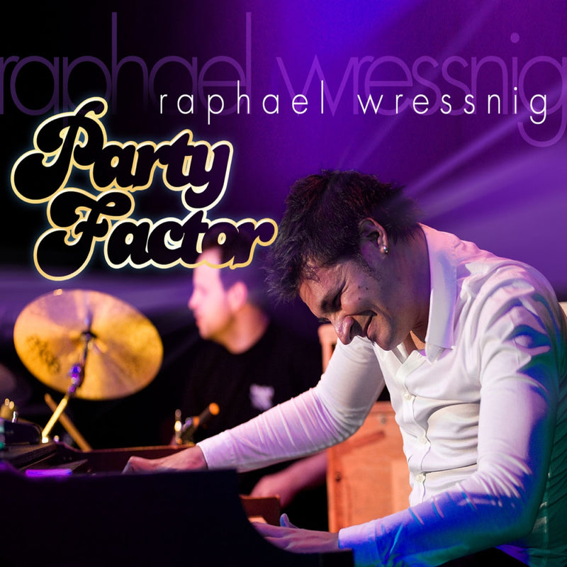 Raphael Wressnig - Party Factor (CD)