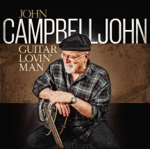 John Campbelljohn - Guitar Lovin' Man (CD)