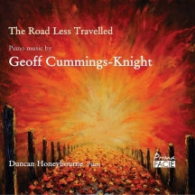 Duncan Honeybourne - The Road Less Travelled: Piano Music By Geoff Cummings Knight (CD)