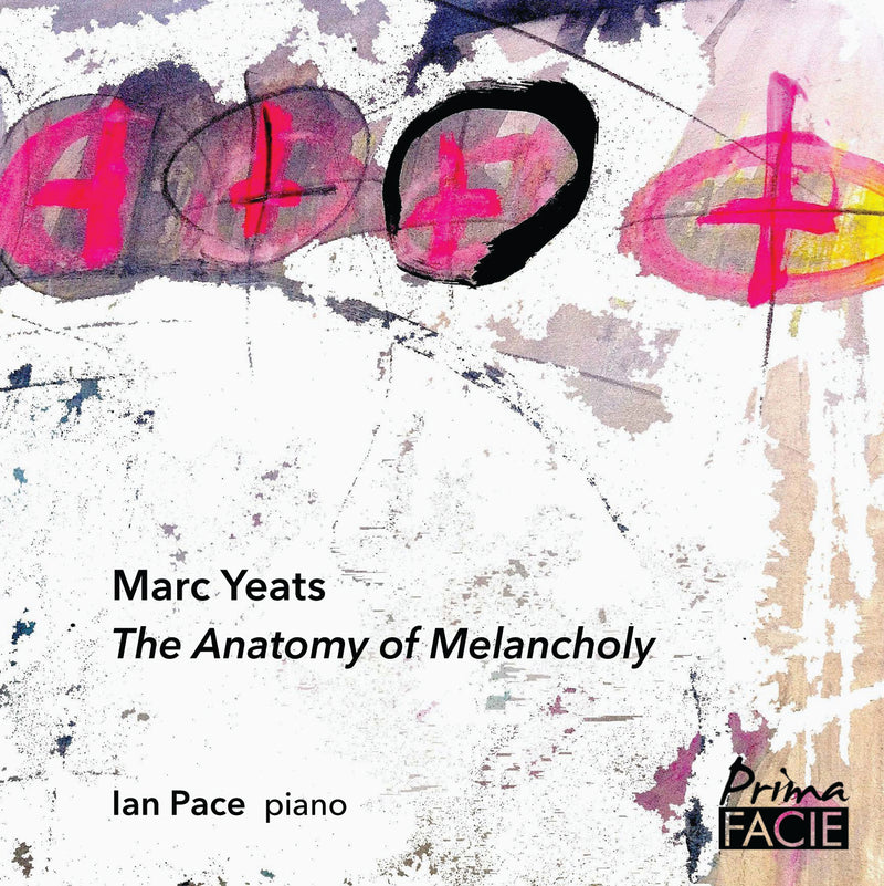 Ian Pace - The Anatomy Of Melancholia (CD)