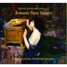 Kenneth Hamilton - Romantic Piano Encores (CD)