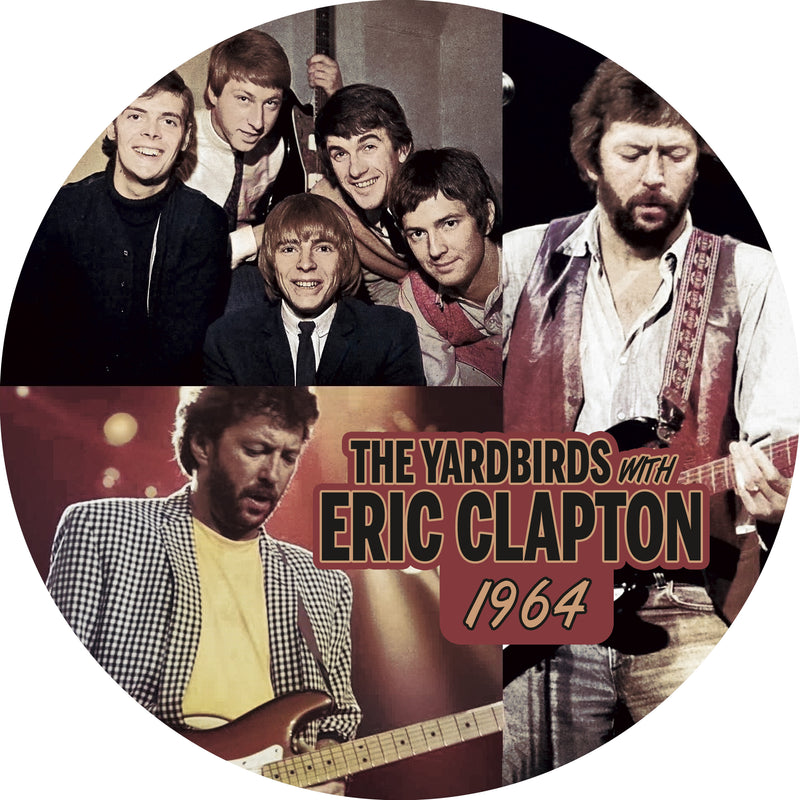 The Yardbirds With Eric Clapton - 1964 (7 INCH)