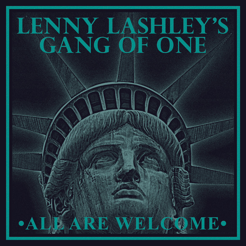 Lenny Lashley's Gang Of One - All Are Welcome (LP)