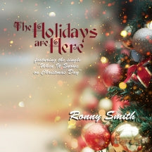 Ronny Smith - The Holidays Are Here (CD)