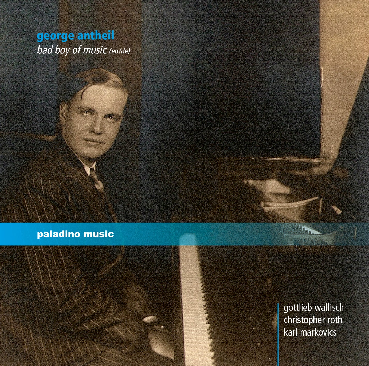 Wallisch & Roth & Markovics - George Antheil: Bad Boy Of Music (CD)