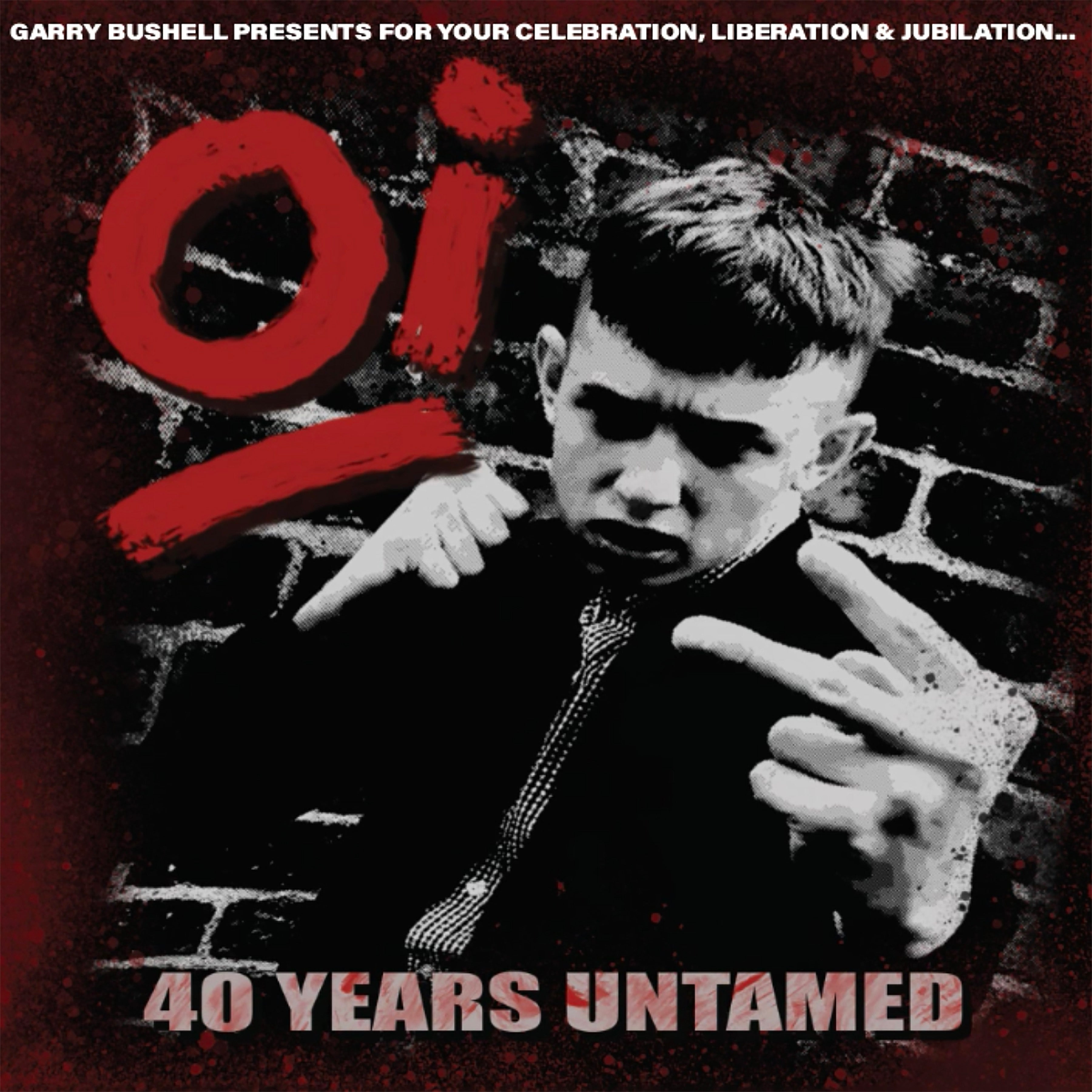 Oi! 40 Years Untamed (LP)