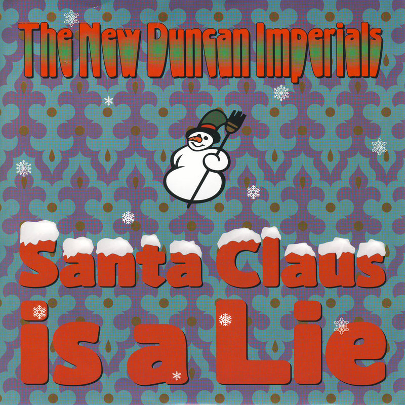 New Duncan Imperials - Santa Claus Is A Lie  B/W Chanukah Song (7 INCH)