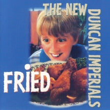 New Duncan Imperials - Fried (CD)