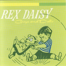 Rex Daisy - Guys and Dolls (CD)