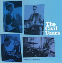Civil Tones - Vodka and Peroxide (CD)