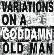 Cheer-Accident - Variations On A Goddamn Old Man Vol. 2 (CD)