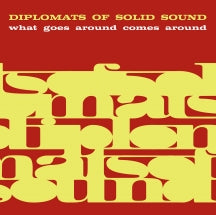 Diplomats of Solid Sound - What Goes Around Comes Around (CD)