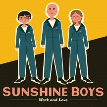 Sunshine Boys - Work and Love (CD)
