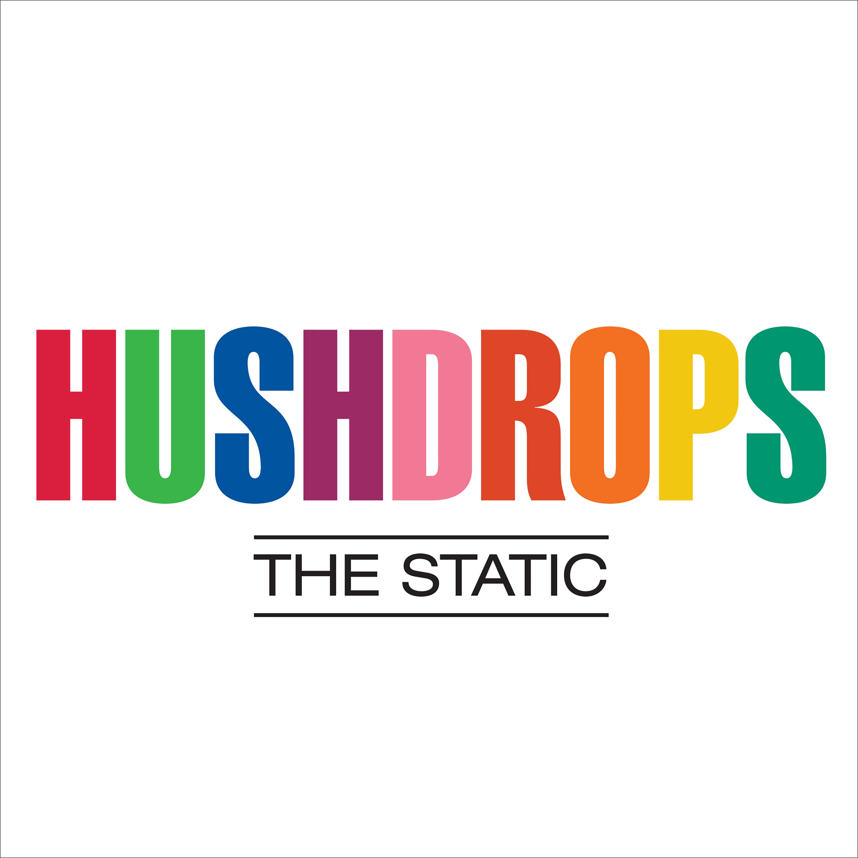 Hushdrops - The Static (LP)