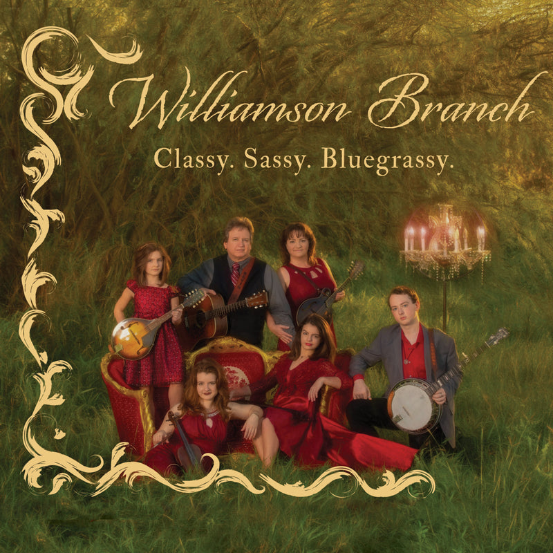 Williamson Branch - Classy. Sassy. Bluegrassy. (CD)