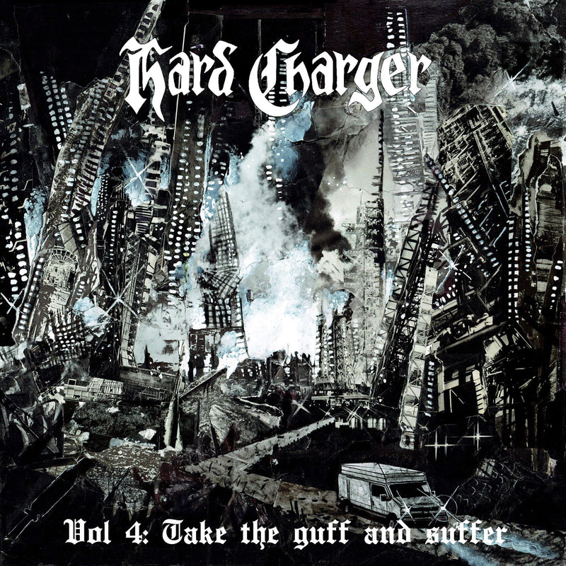 Hard Charger - Vol.4: Take The Guff And Suffer (CD)