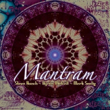 Steve Roach & Byron Metcalf - Mantram (CD)