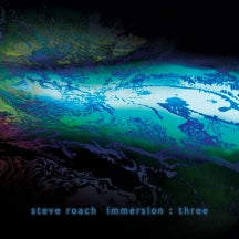 Steve Roach - Immersion: Three (CD)