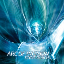 Steve Roach - Arc of Passion (CD)