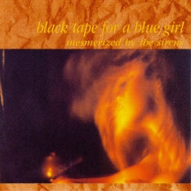 Black Tape For A Blue Girl - Mesmerized By the Sirens (CD)