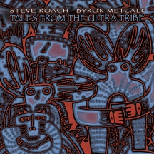 Steve Roach & Byron Metcalf - Tales From The Ultra Tribe (CD)