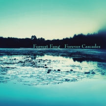 Forrest Fang - Forever Cascades (CD)