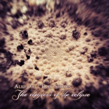 Alio Die & Dirk Serries - The Chapters Of The Eclipse (CD)