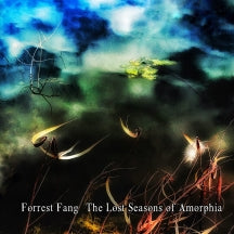 Forrest Fang - The Lost Seasons Of Amorphia (CD)