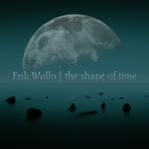 Erik Wollo - The Shape Of Time (CD)