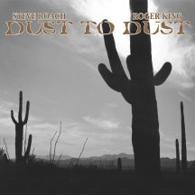 Steve Roach & Roger King - Dust To Dust (CD)