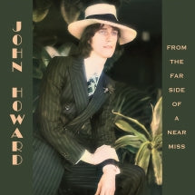 John Howard - From The Far Side Of A Near Miss (CD)