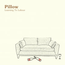 Pillow - Learning To Labour (CD)