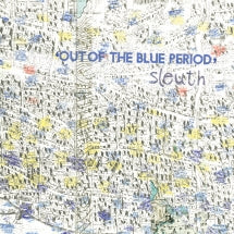 Sleuth - Out of the Blue Period (CD)