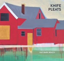 Knife Pleats - Hat Bark Beach (CD)