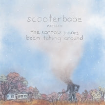 Scooterbabe - The Sorrow You've Been Toting Around (CD)