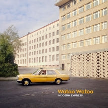 Watoo Watoo - Modern Express (CD)