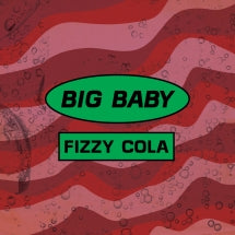 Big Baby - Fizzy Cola (CD)