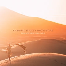 Swimming Pools And Movie Stars - Modern Architecture (CD)
