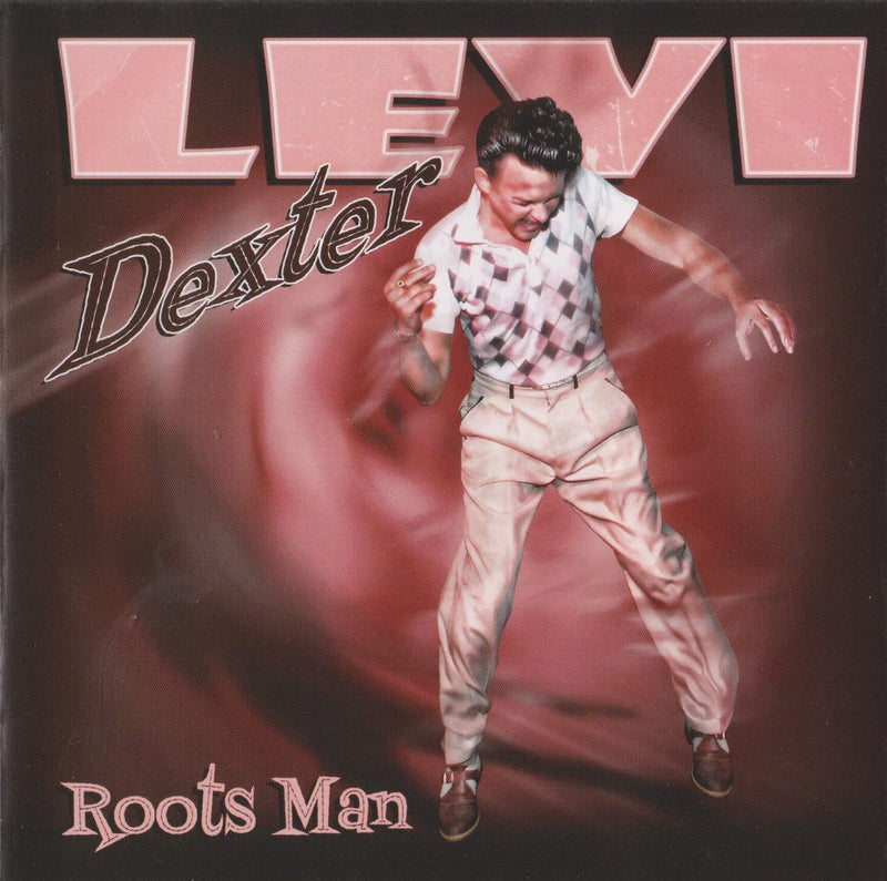 Levi Dexter - Roots Man (CD)