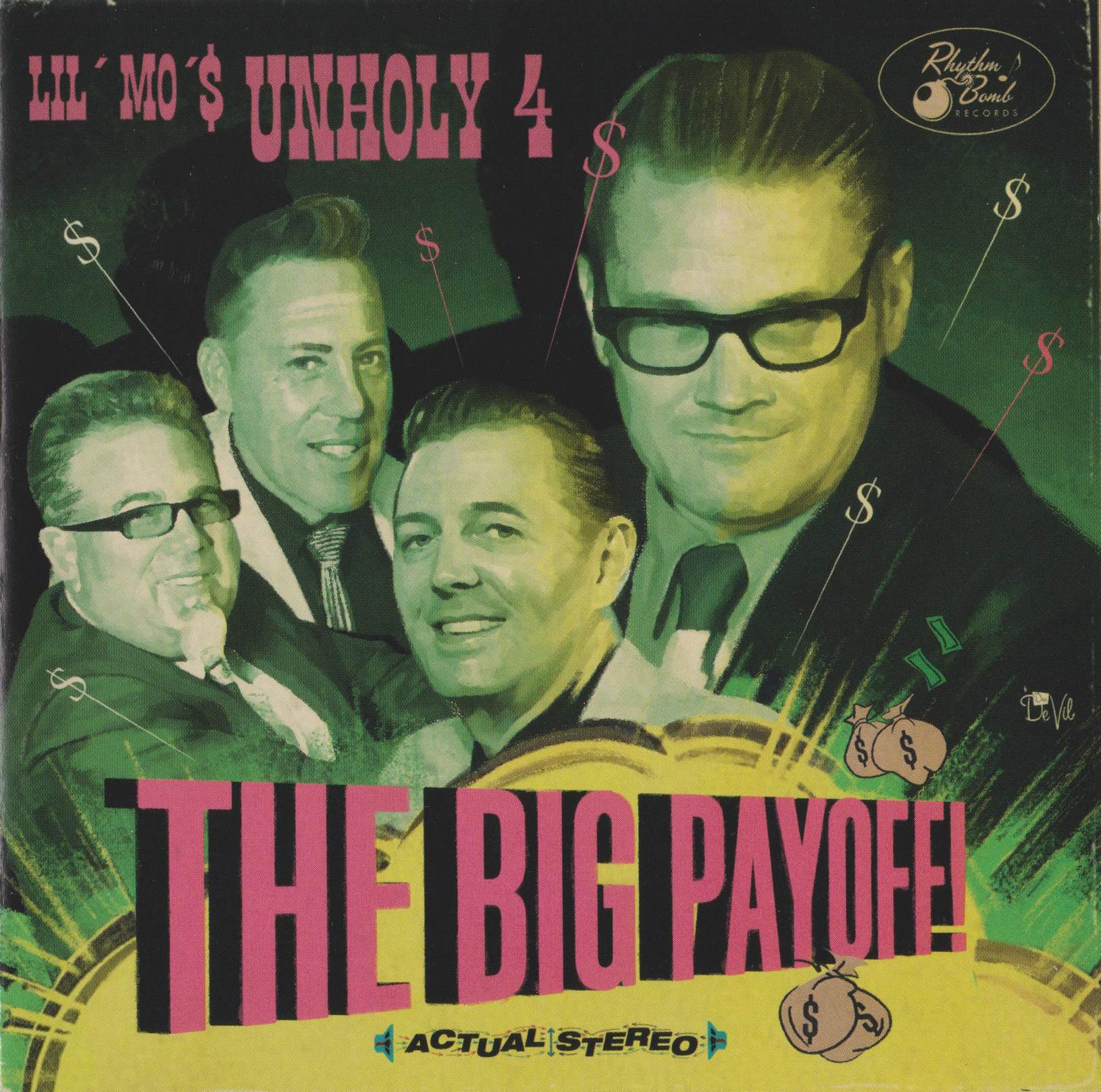 Lil Mo and Unholy 4 - The Big Payoff ! (CD)