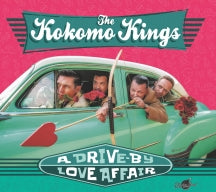 Kokomo Kings - A Drive-by Love Affair (CD)
