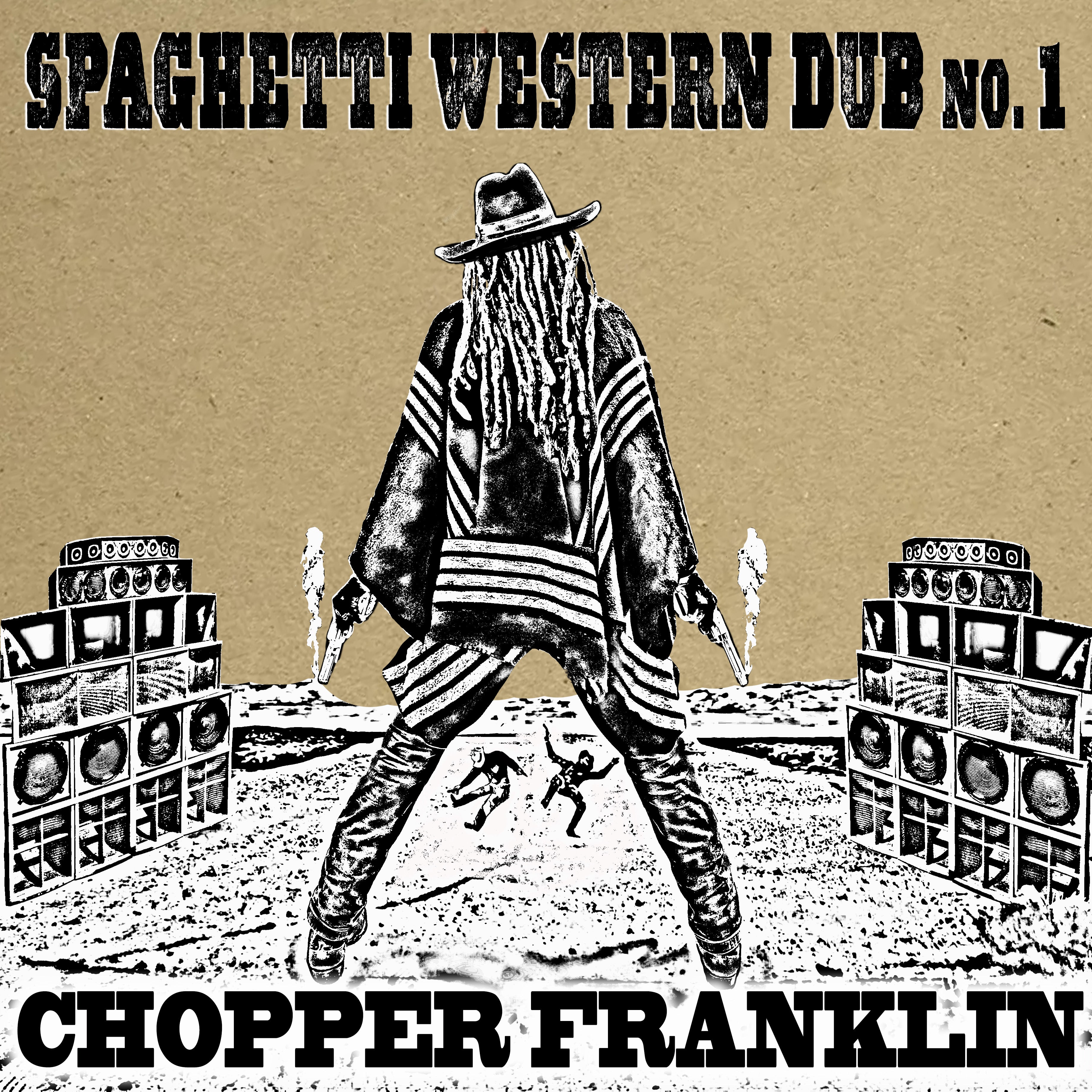 Chopper Franklin - Spaghetti Western Dub No. 1 (CD)