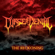 Curse of Denial - The Reckoning (CD)