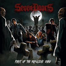 Seven Doors - Feast of the Repulsive Dead (CD)